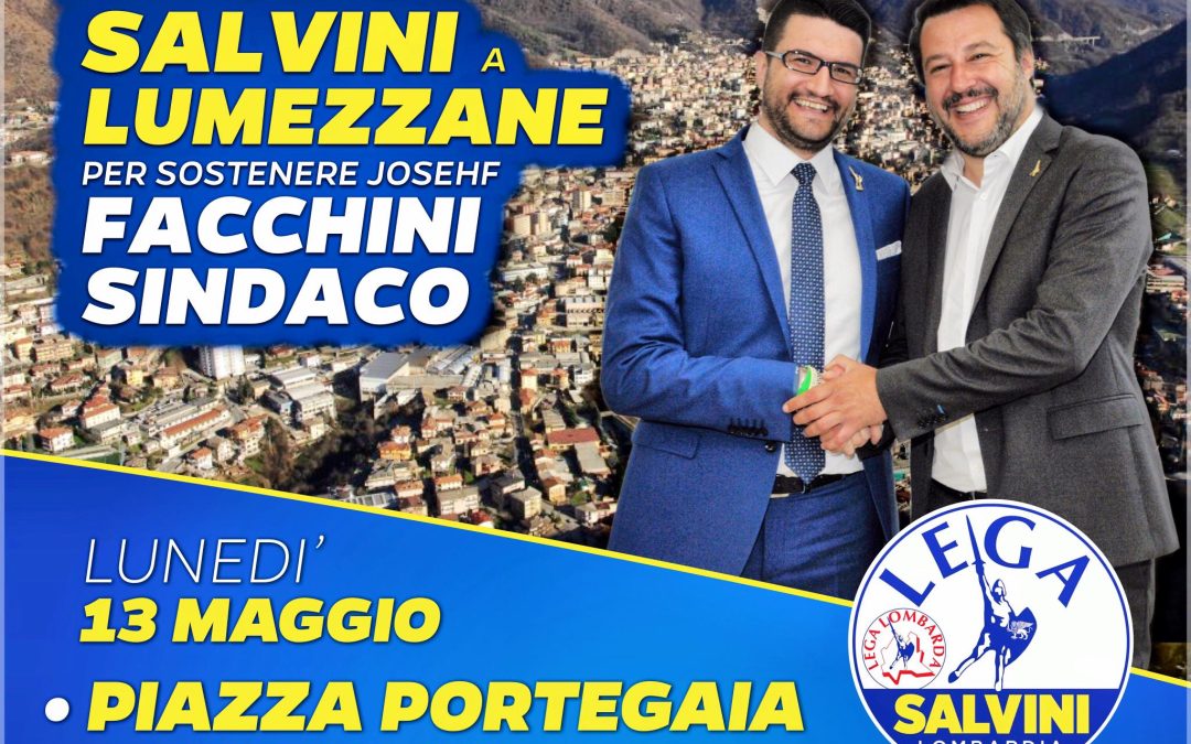 Matteo Salvini a Lumezzane per Facchini Sindaco