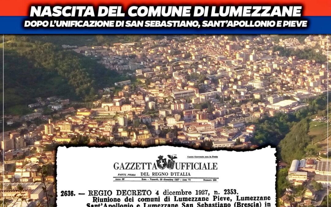 Compleanno nascita del Comune di Lumezzane