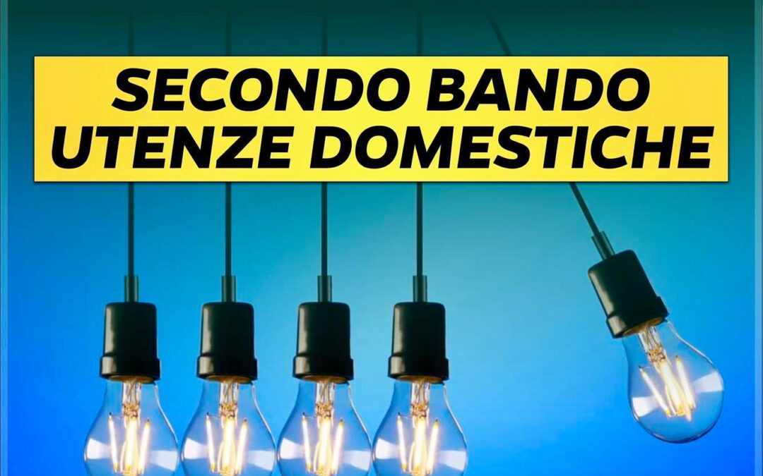 Secondo Bando “Utenze Domestiche”