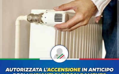Ho autorizzato l’accensione anticipata degli impianti di riscaldamento