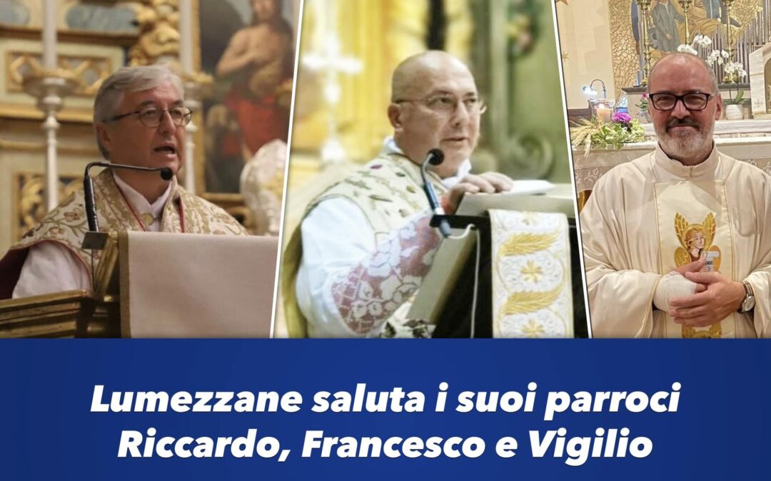 Lumezzane saluta i suoi tre Parroci